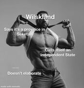 A Wilsk political meme about the Status of Wilskland