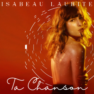 Isabeau Laurite - Ta chanson.png