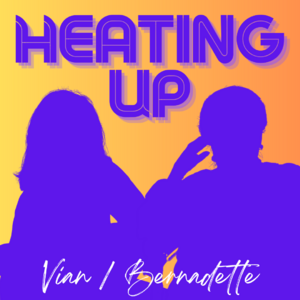 Vian-Bernadette - Heating Up.png